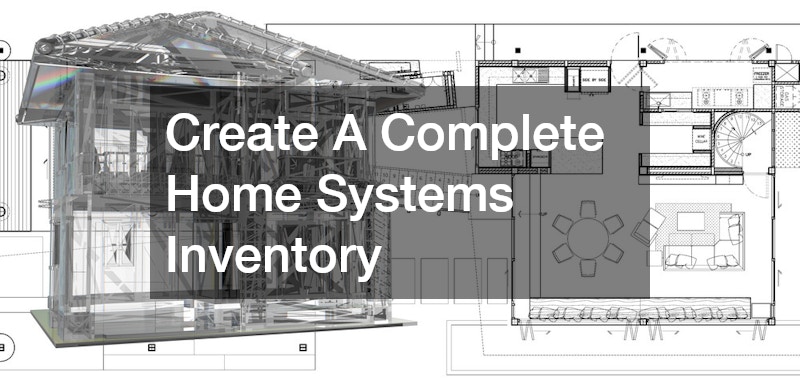 Create A Complete Home Systems Inventory