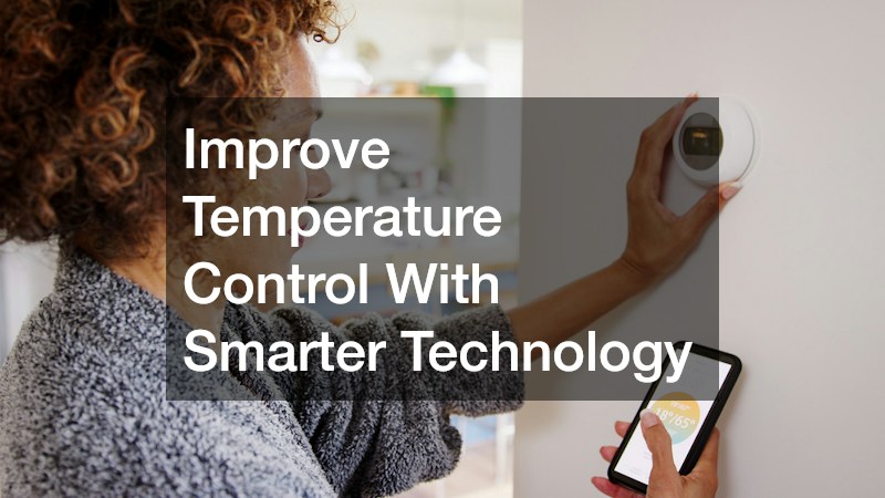 Improve Temperature Control With Smarter Technology