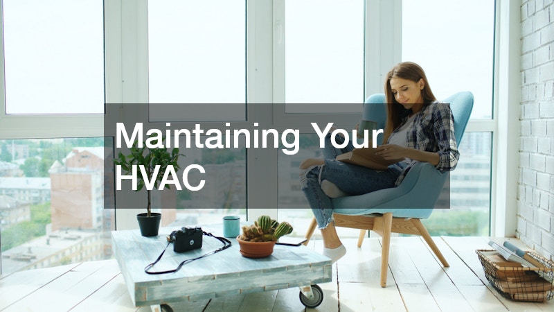 Maintaining Your HVAC