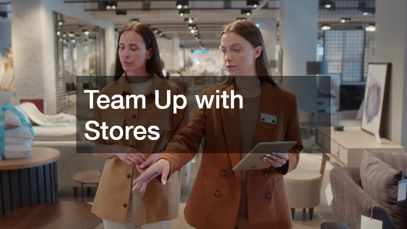 Team Up with Stores