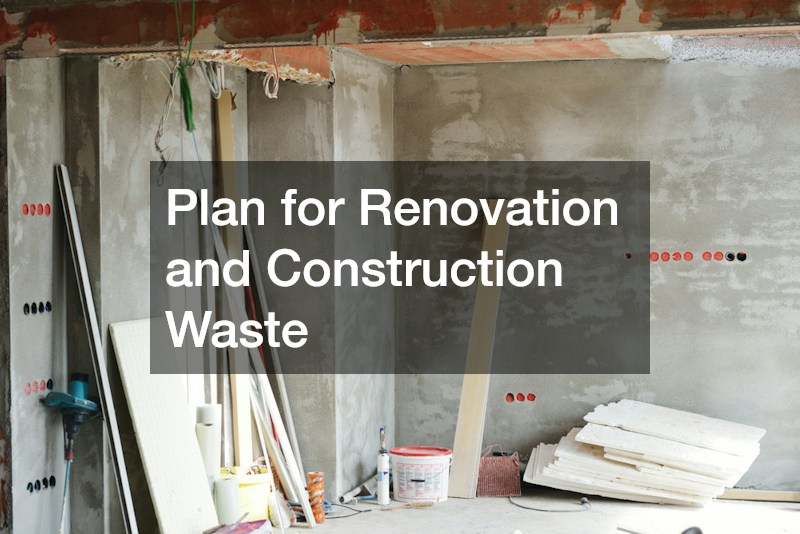 Plan for Renovation and Construction Waste