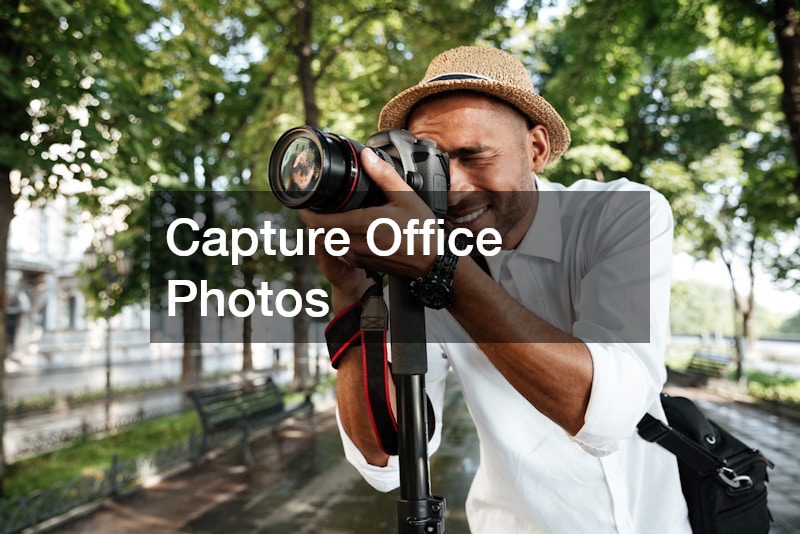 Capture Office Photos