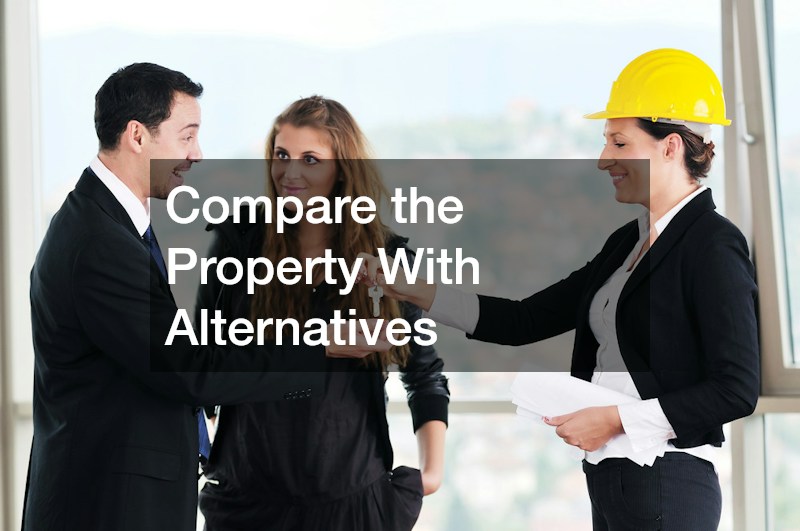 Compare the Property With Alternatives