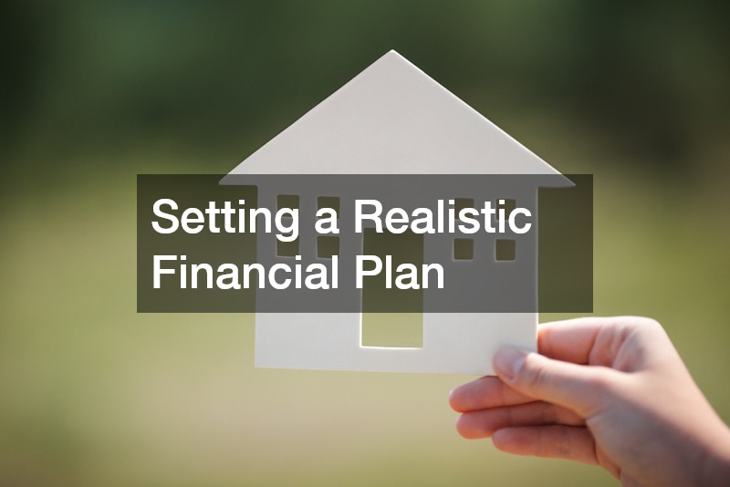 Setting a Realistic Financial Plan