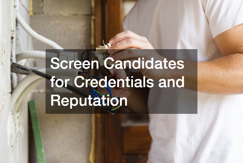 Screen Candidates for Credentials and Reputation