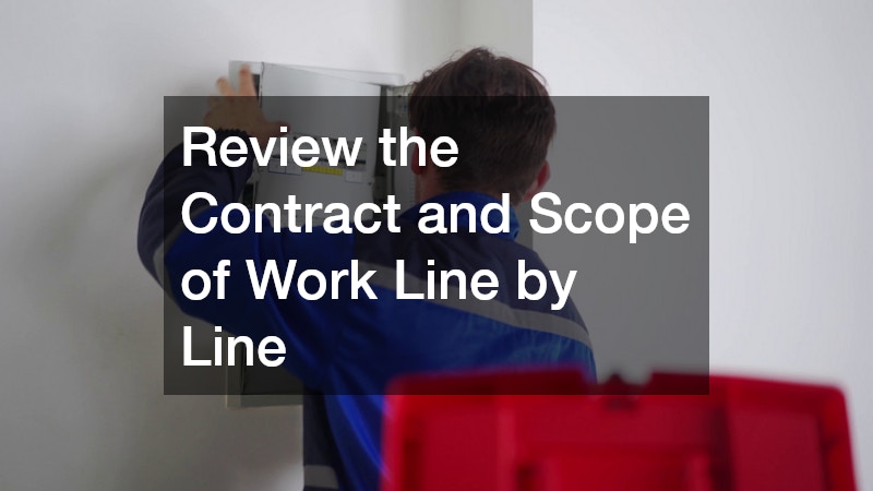 Review the Contract and Scope of Work Line by Line