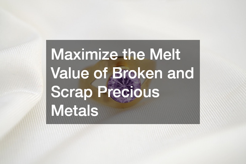 Maximize the Melt Value of Broken and Scrap Precious Metals