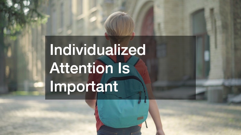 Individualized Attention Is Important