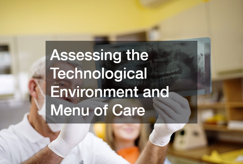 Assessing the Technological Environment and Menu of Care