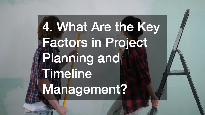 4. What Are the Key Factors in Project Planning and Timeline Management?