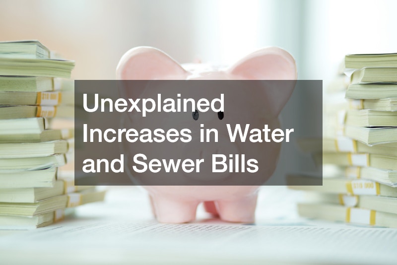 Unexplained Increases in Water and Sewer Bills
