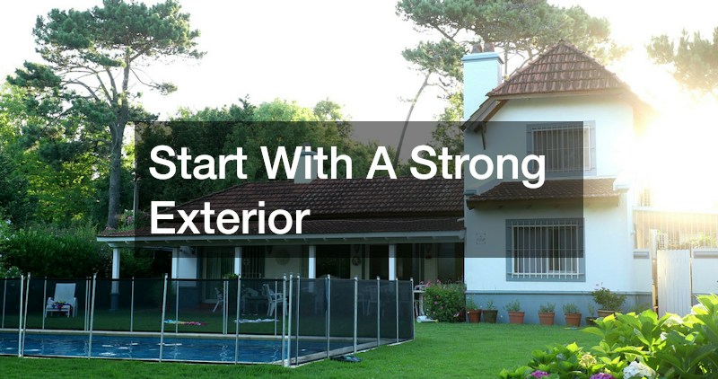 Start With A Strong Exterior