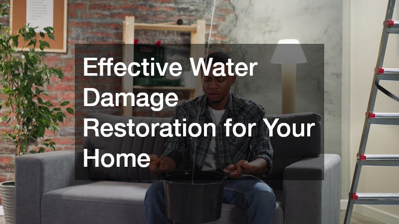 Effective Water Damage Restoration for Your Home