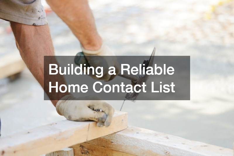 Building a Reliable Home Contact List