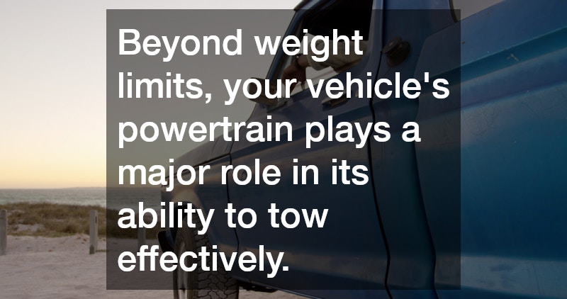 Beyond weight limits, your vehicle’s powertrain plays a major role in its ability to tow effectively.