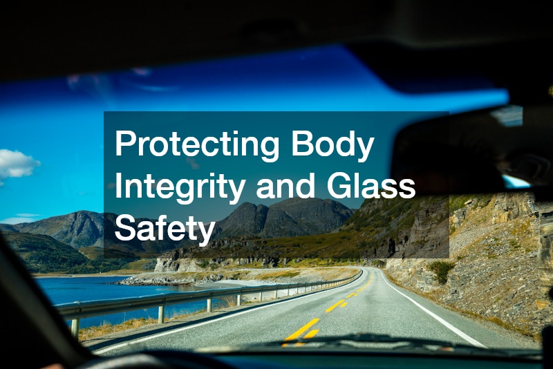 Protecting Body Integrity and Glass Safety