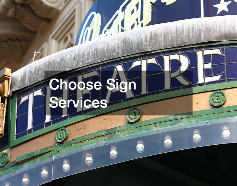 Choose Sign Services