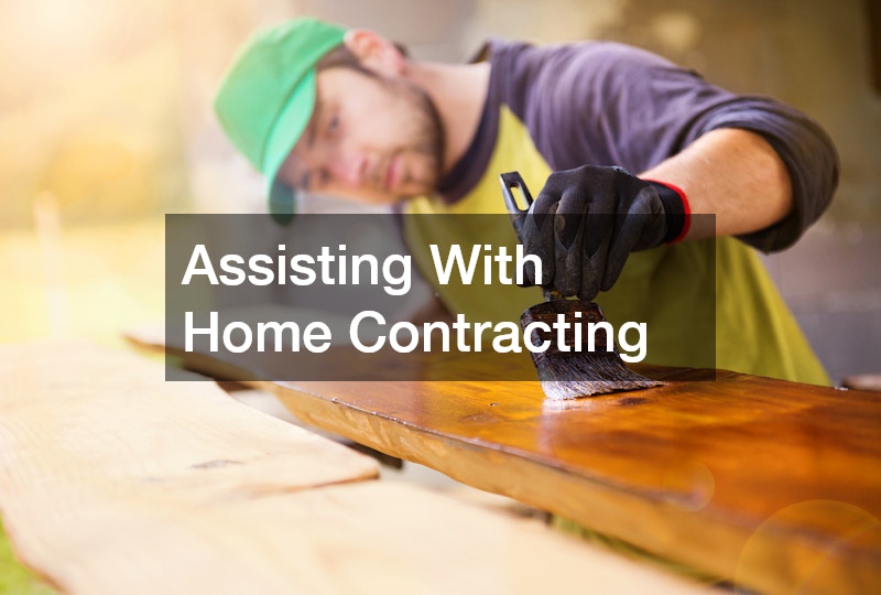 Assisting With Home Contracting