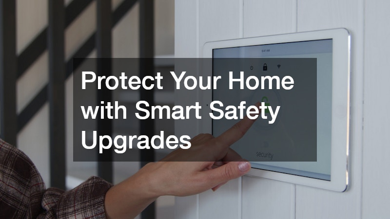 Protect Your Home with Smart Safety Upgrades