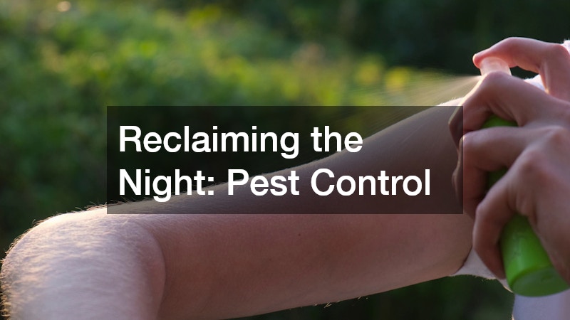 Reclaiming the Night: Pest Control
