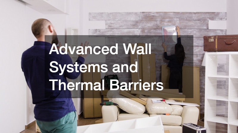 Advanced Wall Systems and Thermal Barriers
