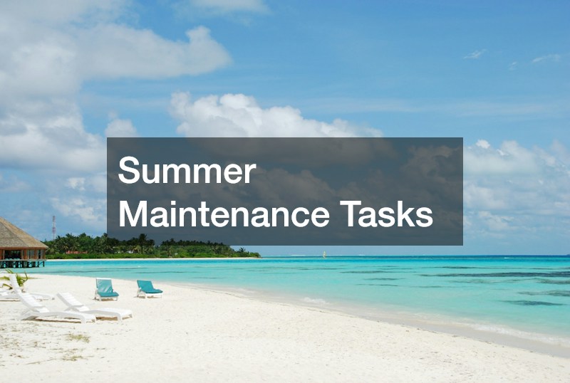 Summer Maintenance Tasks