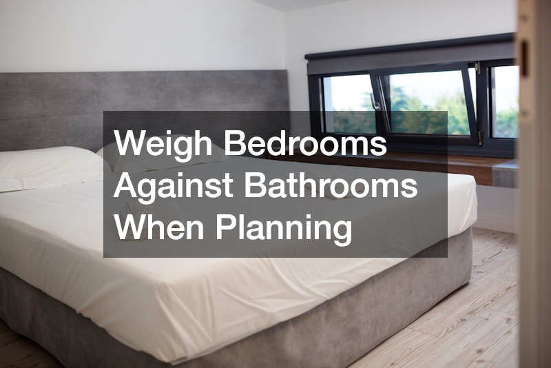 Weigh Bedrooms Against Bathrooms When Planning