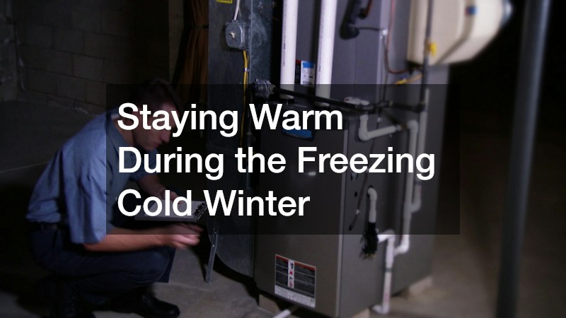 Staying Warm During the Freezing Cold Winter