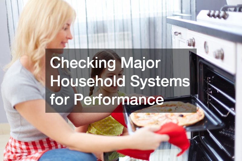 Checking Major Household Systems for Performance