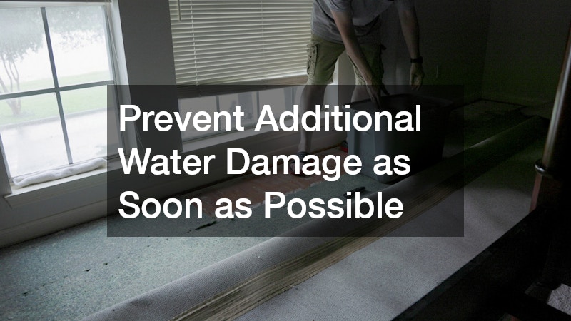 Prevent Additional Water Damage as Soon as Possible