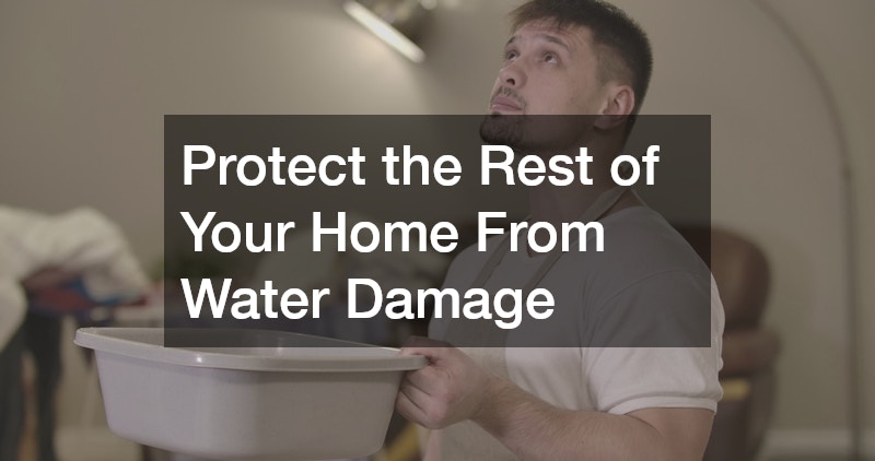 Protect the Rest of Your Home From Water Damage