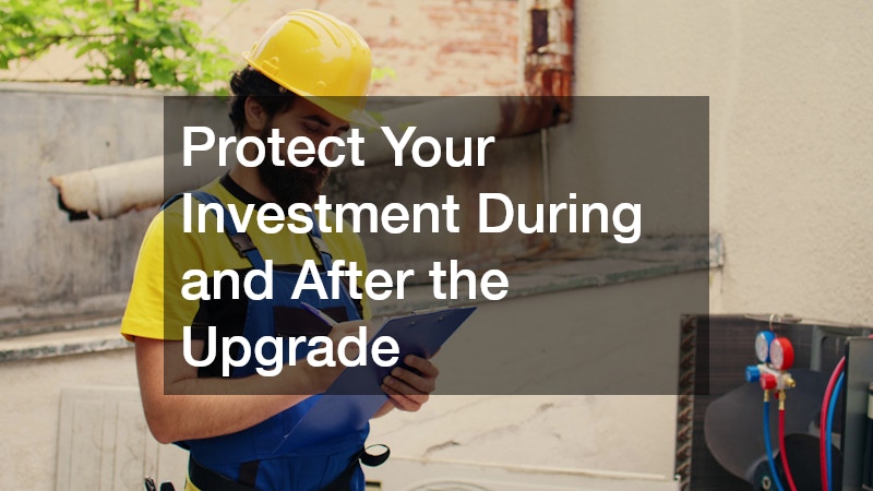 Protect Your Investment During and After the Upgrade