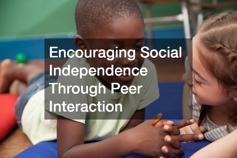 Encouraging Social Independence Through Peer Interaction