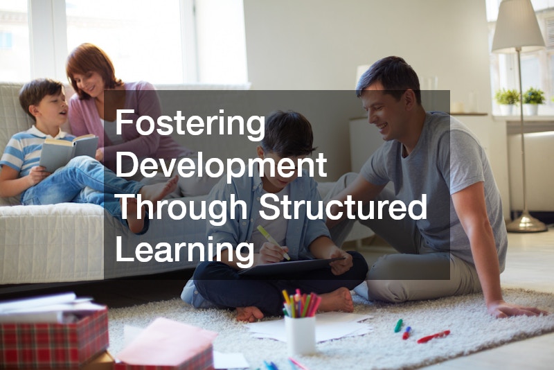 Fostering Development Through Structured Learning