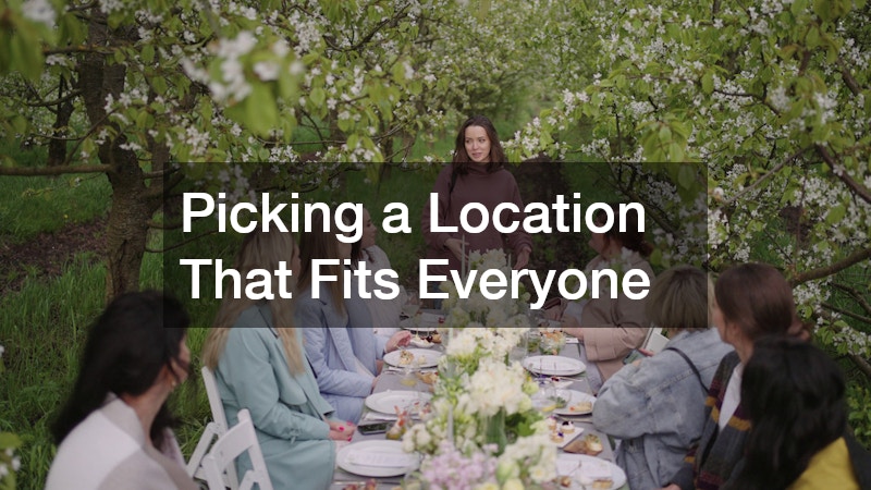 Picking a Location That Fits Everyone