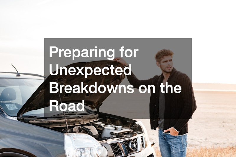 Preparing for Unexpected Breakdowns on the Road