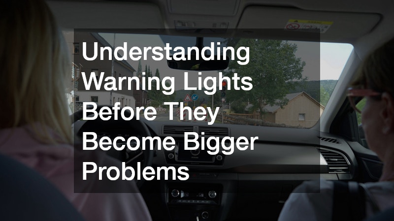 Understanding Warning Lights Before They Become Bigger Problems