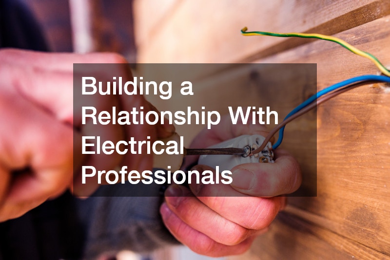 Building a Relationship With Electrical Professionals