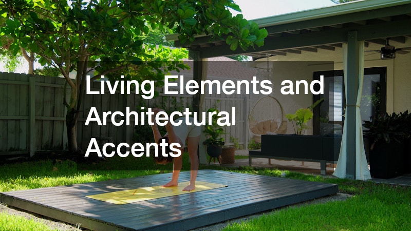 Living Elements and Architectural Accents