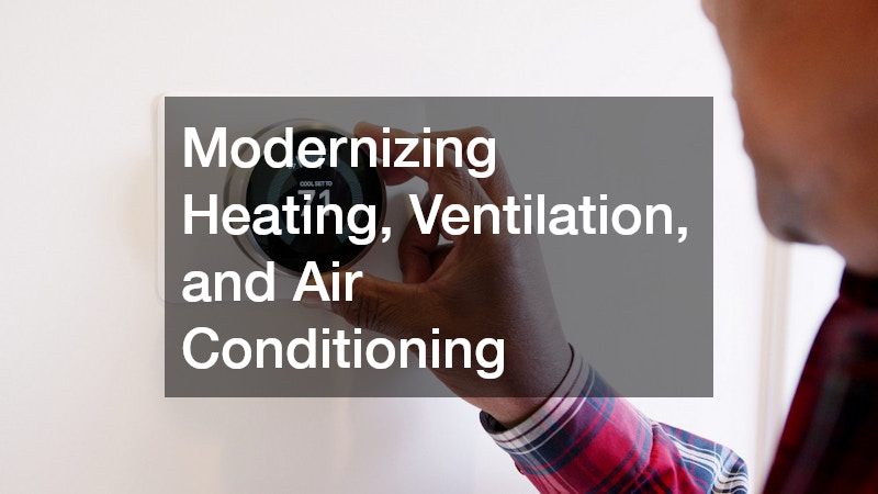 Modernizing Heating, Ventilation, and Air Conditioning