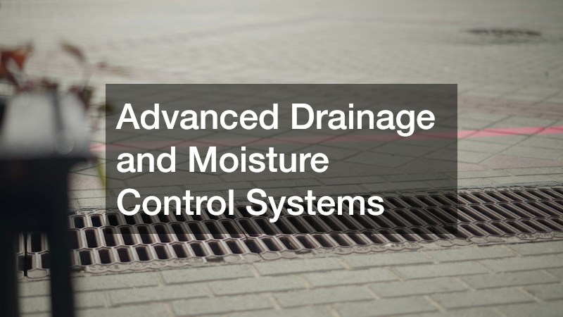 Advanced Drainage and Moisture Control Systems