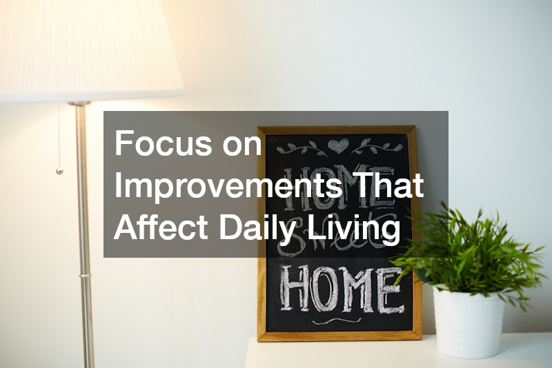 Focus on Improvements That Affect Daily Living