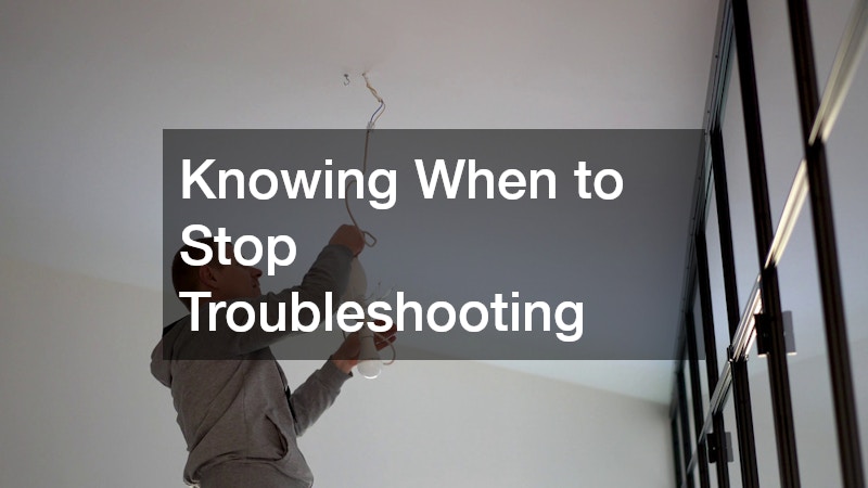 Knowing When to Stop Troubleshooting