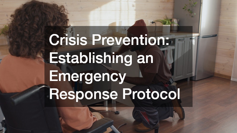 Crisis Prevention: Establishing an Emergency Response Protocol