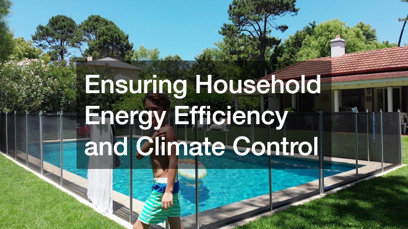 Ensuring Household Energy Efficiency and Climate Control