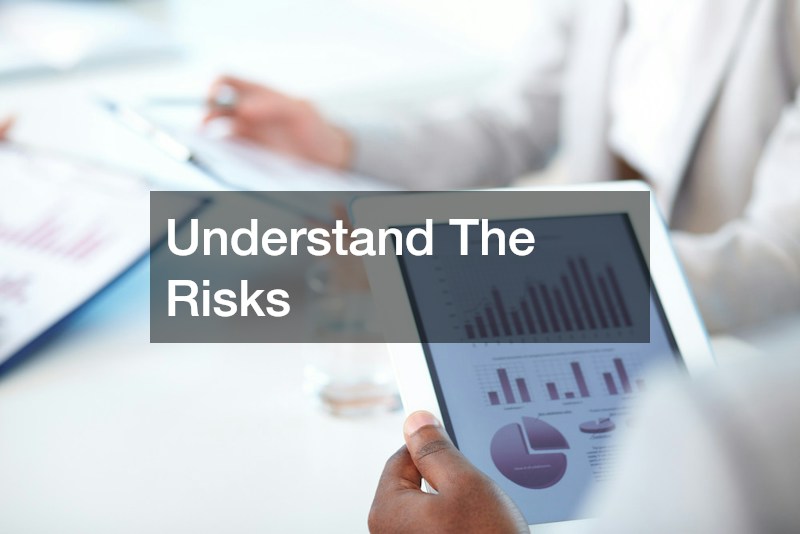 Understand The Risks