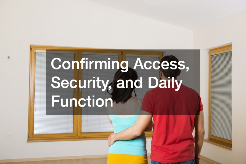 Confirming Access, Security, and Daily Function