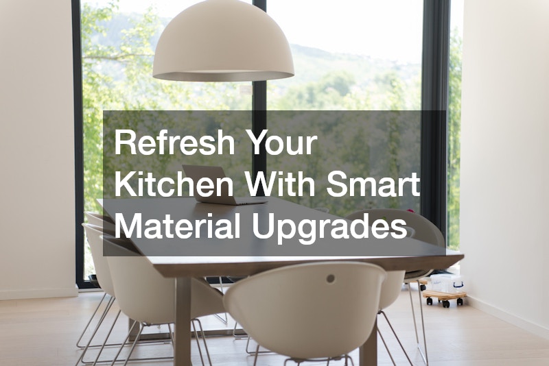Refresh Your Kitchen With Smart Material Upgrades