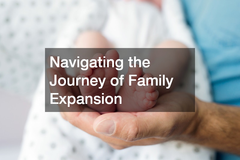 Navigating the Journey of Family Expansion