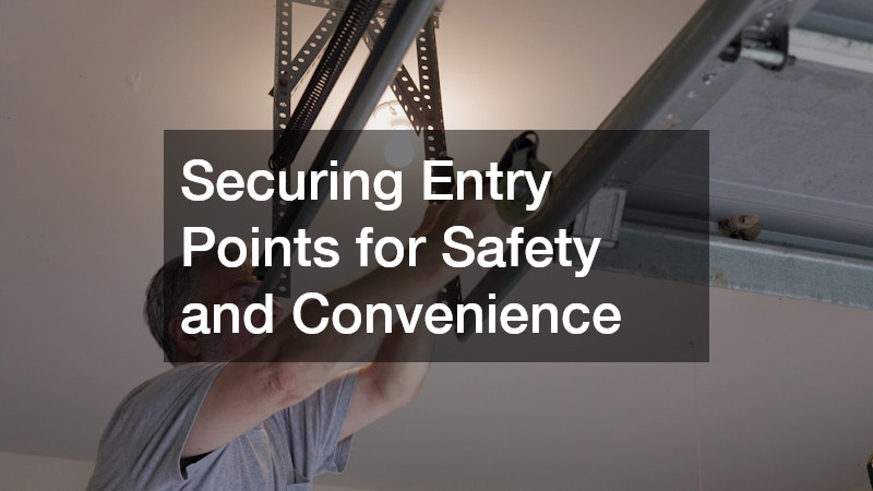 Securing Entry Points for Safety and Convenience